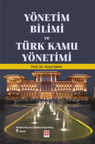 Yönetim Bilimi ve Türk Kamu Yönetimi