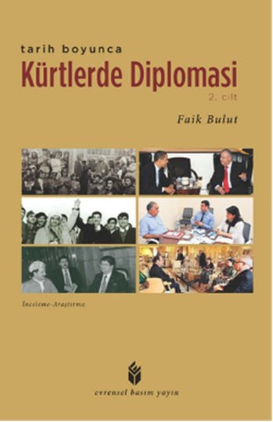 Tarih Boyunca Kürtlerde Diplomasi 2 Cilt