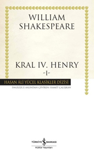 Kral IV Henry I  Hasan Ali Yücel Klasikleri Ciltli