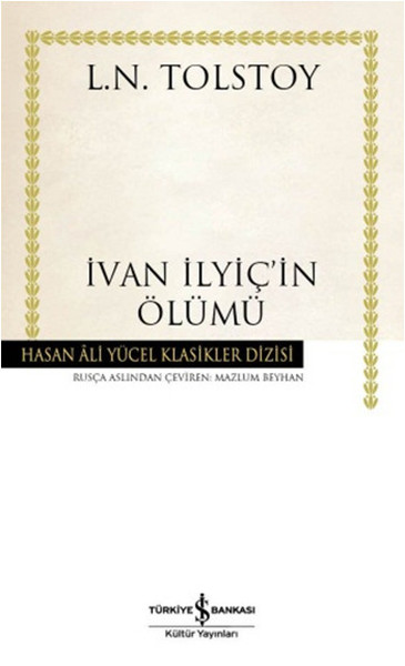 İvan İlyiçin Ölümü  Hasan Ali Yücel Klasikleri Ciltli