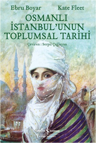 Osmanlı İstanbulunun Toplumsal Tarihi