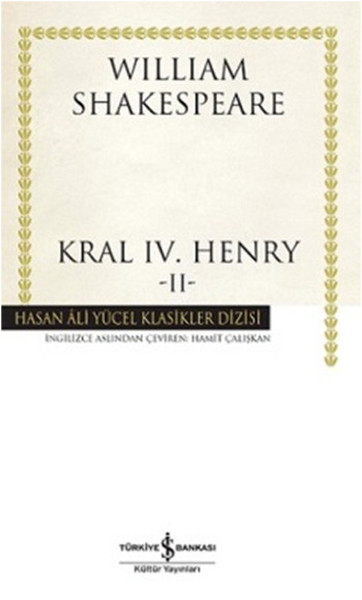 Kral IVHenry II  Hasan Ali Yücel Klasikleri Ciltli