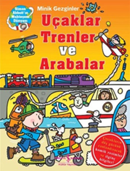 Minik Gezginler  Uçaklar Trenler ve Arabalar