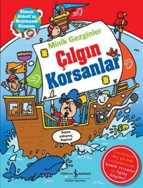 Minik Gezginler  Çılgın Korsanlar