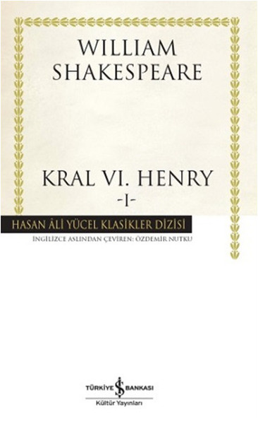 Kral VI Henry I  Hasan Ali Yücel Klasikleri Ciltli