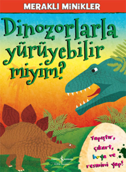 Meraklı Minikler  Dinozorlarla Yürüyebilir miyim