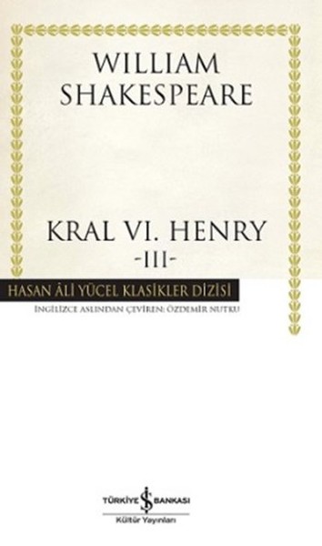 Kral VI Henry  III  Hasan Ali Yücel Klasikleri Ciltli