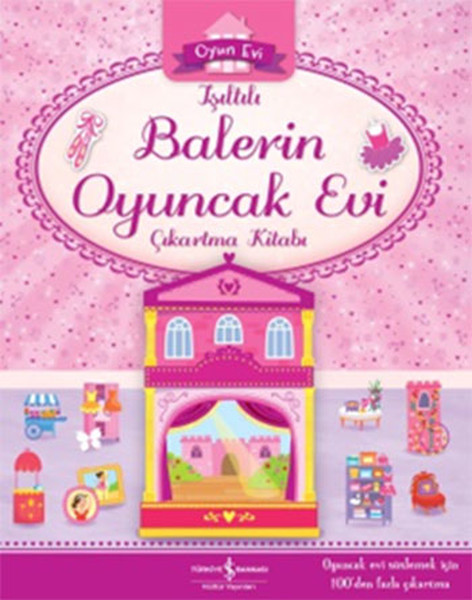 Işıltılı Balerin Oyuncak Evi Çıkartma Kitabı