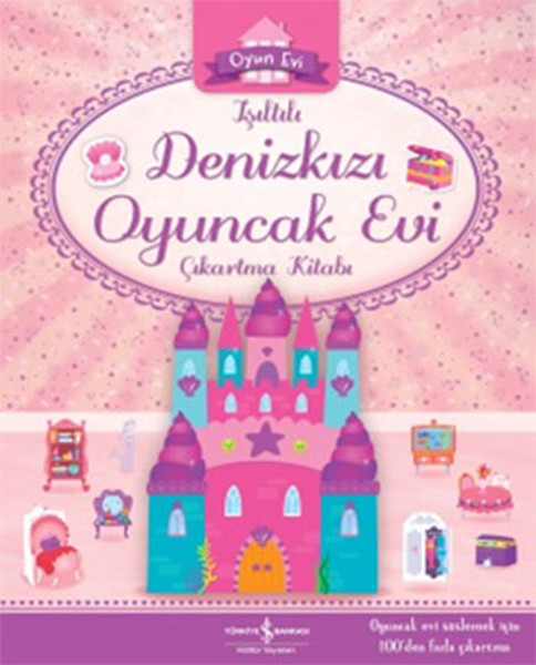 Işıltılı Denizkızı Oyuncak Evi Çıkartma Kitabı