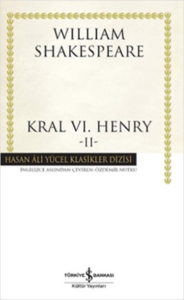 Kral 6 Henry  2  Hasan Ali Yücel Klasikleri Ciltli