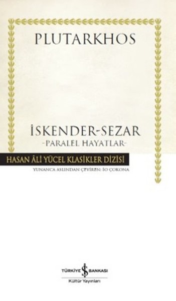 İskenderSezar Paralel Hayatlar  Hasan Ali Yücel Klasikleri Ciltli