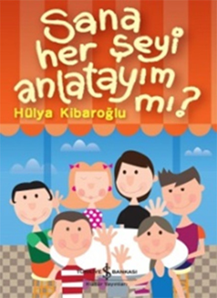 Sana Her Şeyi Anlatayım mı