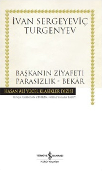 Başkanın Ziyafeti  Parasızlık  Bekar  Hasan Ali Yücel Klasikleri Ciltli