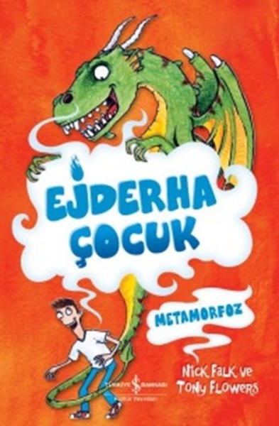 Ejderha Çocuk  Metamorfoz