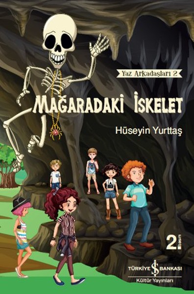 Mağaradaki İskelet   Yaz Arkadaşları 2