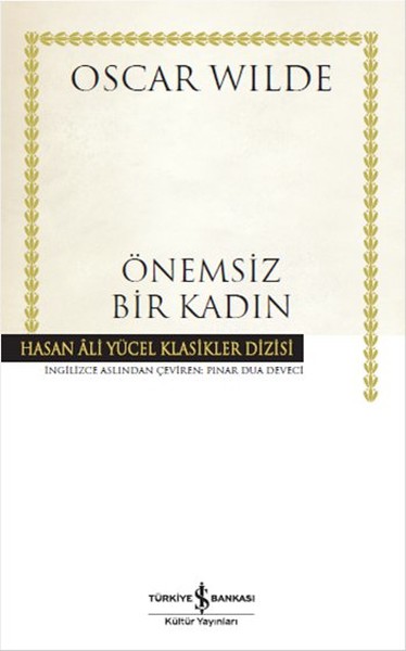 Önemsiz Bir Kadın  Hasan Ali Yücel Klasikleri Ciltli