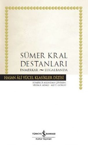 Sümer Kral Destanları  Hasan Ali Yücel Klasikleri Ciltli