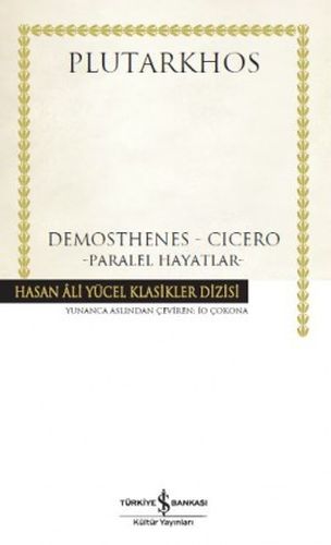 Demosthenes  Cicero  Hasan Ali Yücel Klasikleri Ciltli