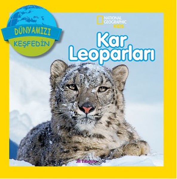 National Geographic Kids  Dünyanızı Keşfedin Kar Leoparları