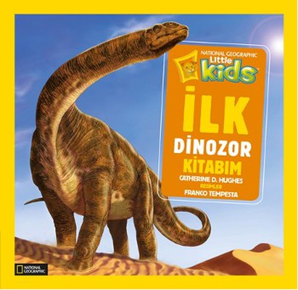 National Geographic Kids  İlk Dinozor Kitabım Ciltli