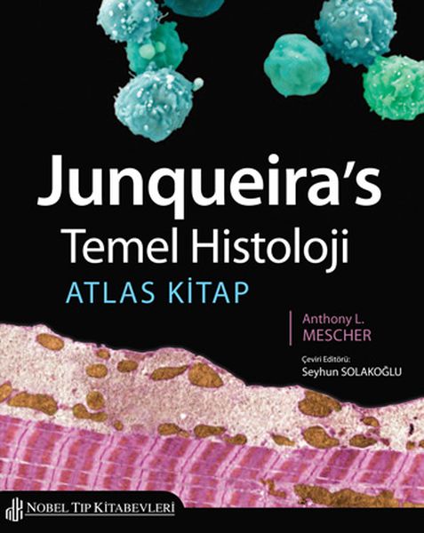 Junqueiras Temel Histoloji Atlas Kitap