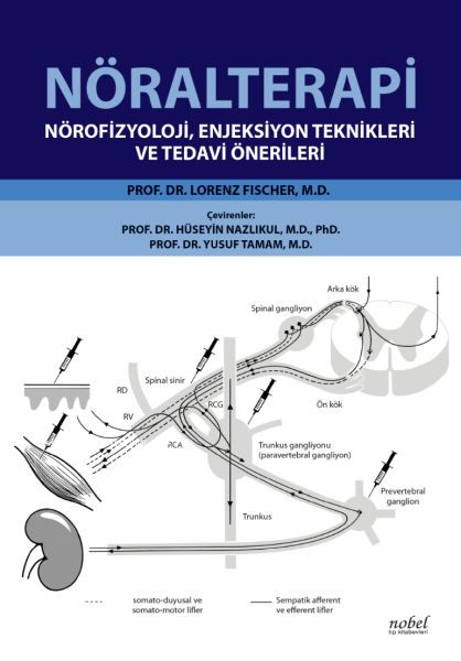 Nöralterapi  Nörofizyoloji Enjeksiyon Teknikleri ve Tedavi Önerileri