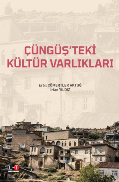 Çüngüşteki Kültür Varlıkları