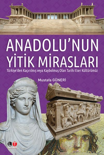 Anadolunun Yitik Mirasları