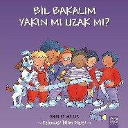 Bil Bakalım Yakın mı Uzak mı