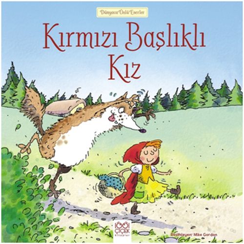 Dünyaca Ünlü Eserler  Kırmızı Başlıklı Kız