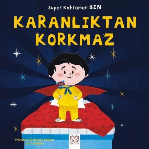 Süper Kahraman Ben  Karanlıktan Korkmaz