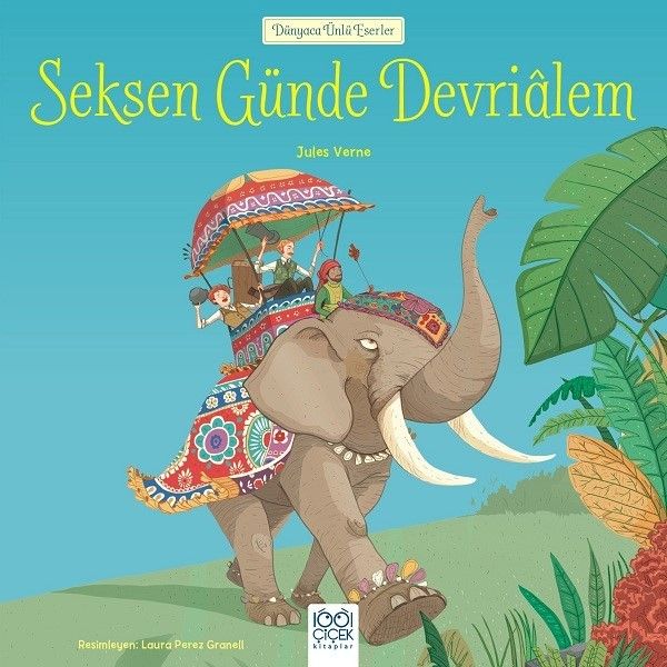 Dünyaca Ünlü Eserler  Seksen Günde Devrialem