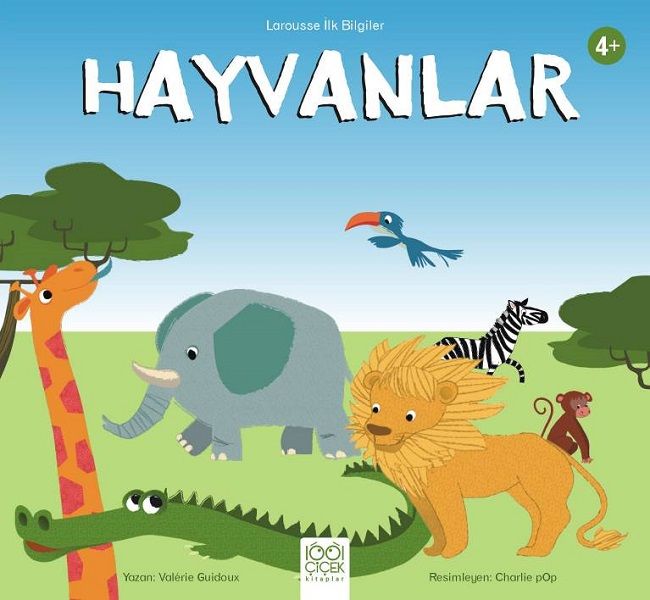 Larousse İlk Bilgiler  Hayvanlar