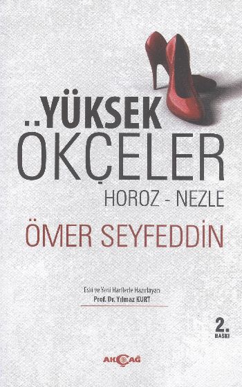 Yüksek Ökçeler  HorozNezle