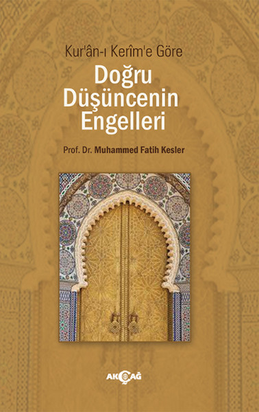 Kuranı Kerime Göre Doğru Düşüncenin Engelleri