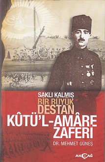 Saklı Kalmış Bir Destan KutülAmare Zaferi