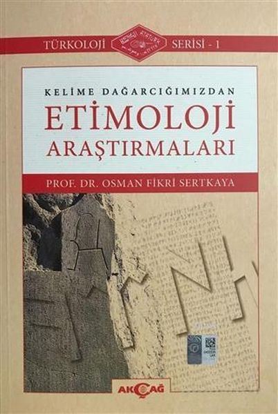 Kelime Dağarcığımızdan Etimoloji Araştırmaları Türkoloji Serisi  1