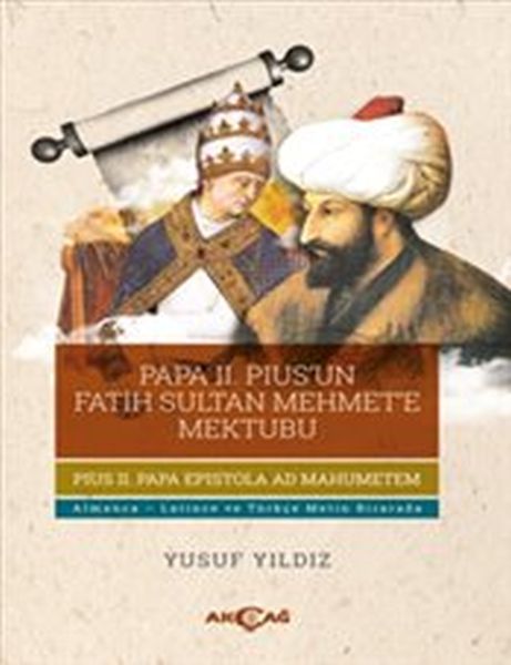 Papa IIPiusun Fatih Sultan Mehmete Mektubu