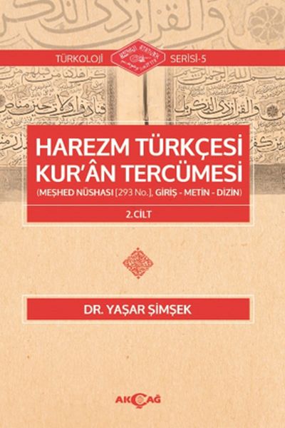 Harezm Türkçesi Kuran Tercümesi  Türkoloji Serisi 5 2 Cilt