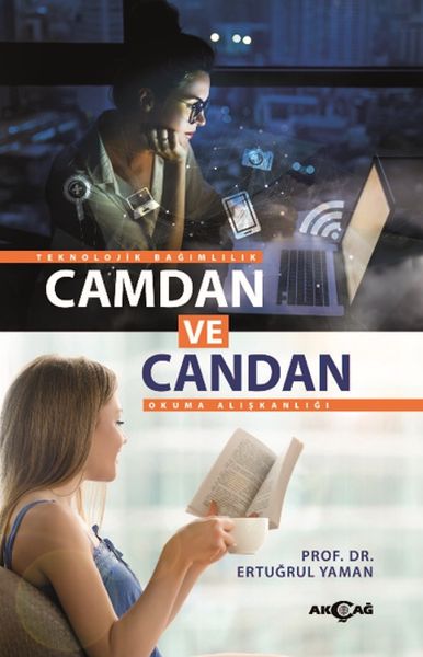 Camdan ve Candan  Teknolojik Bağımlılık Okuma Alışkanlığ