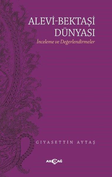 Alevi  Bektaşi Dünyası  İnceleme ve Değerlendirmeler