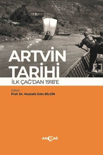 Artvin Tarihi İlk Çağdan 1918e