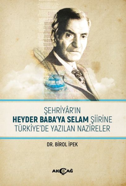 Şehriyarın Heyder Babaya Selam Şiirine Türkiyede Yazılan Nazireler