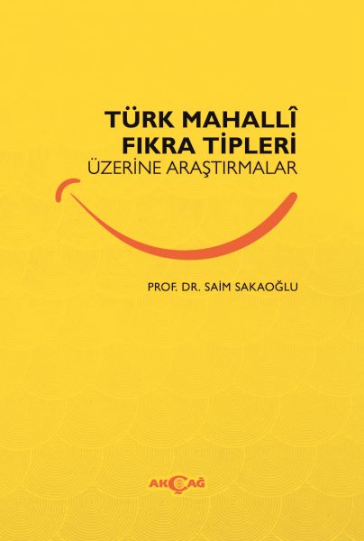 Türk Mahalli Fıkra Tipleri Üzerine Araştırmalar