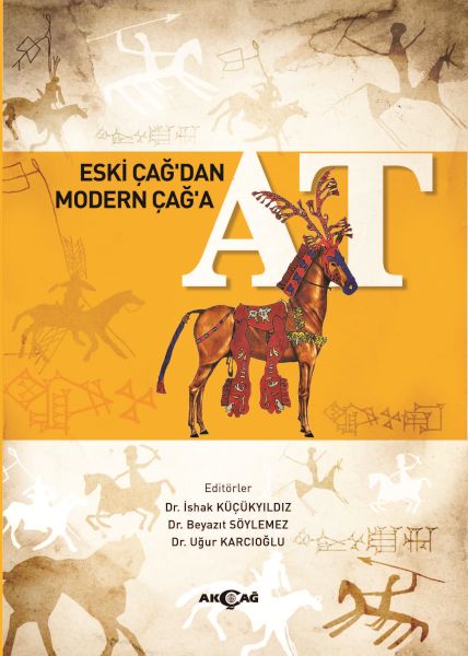 Eski Çağ’dan Modern Çağ’a At