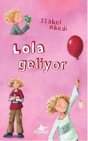 Lola Geliyor 1 Ciltli