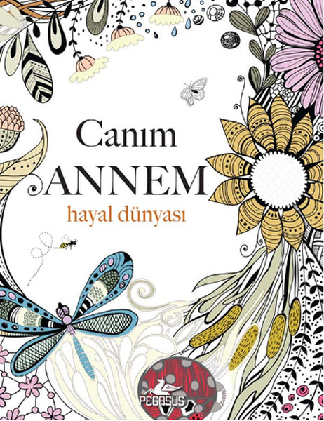 Canım Annem Hayal Dünyası