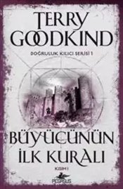 Doğruluk Kılıcı Serisi 1  Büyücünün İlk Kuralı Kısım 1