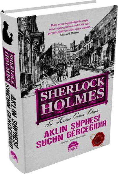 Aklın Şüphesi Suçun Gerçeğidir  Sherlock Holmes Ciltli