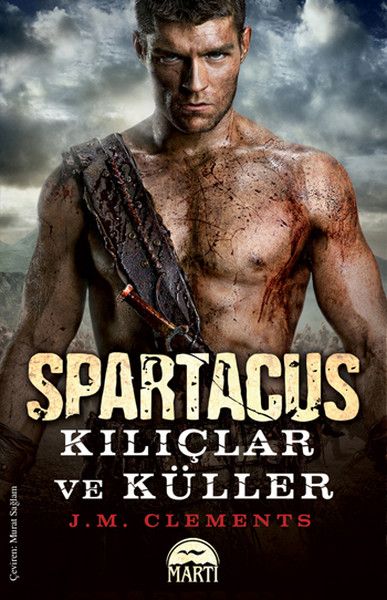 Spartacus  Kılıçlar ve Küller